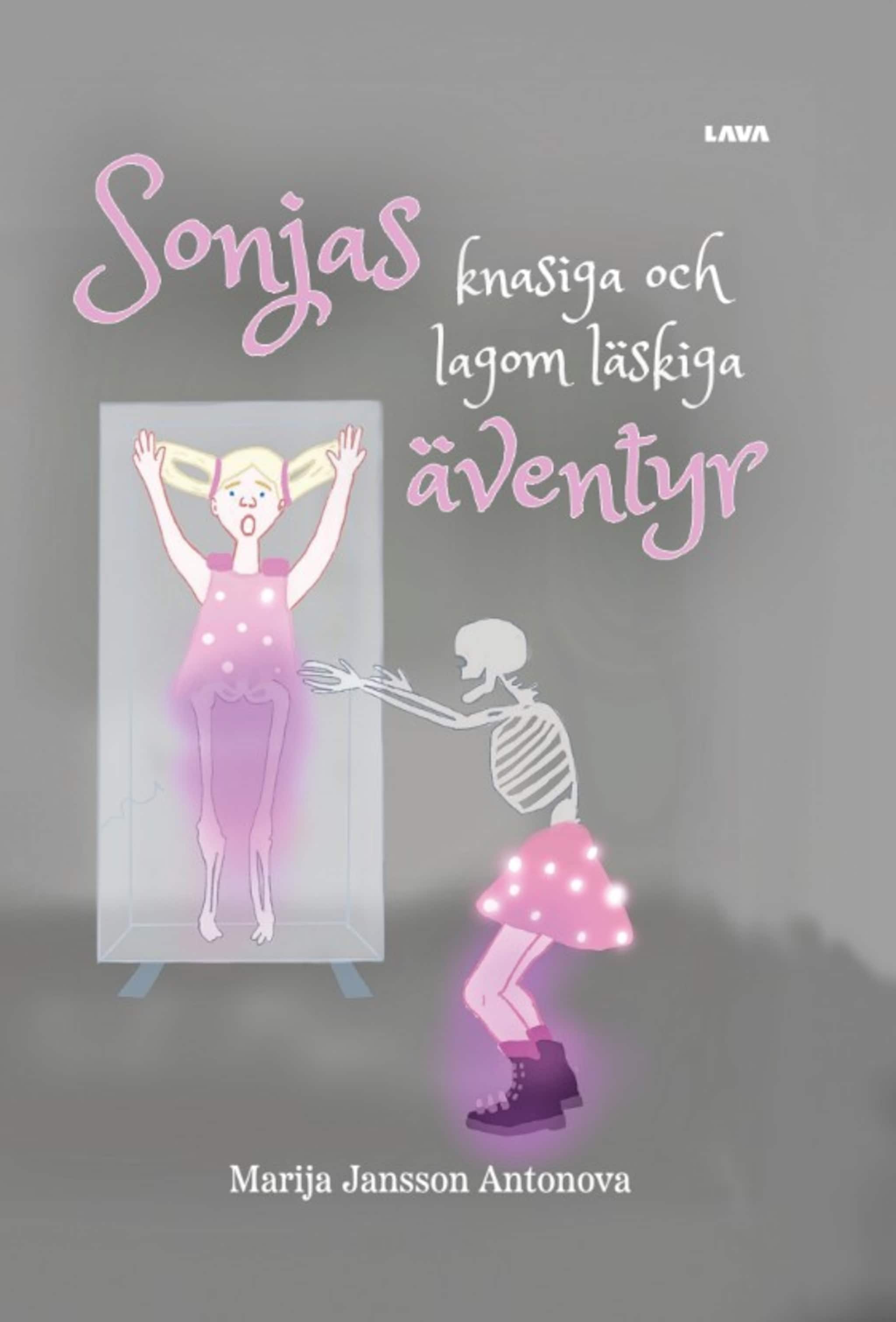 Sonjas knasiga och lagom läskiga äventyr