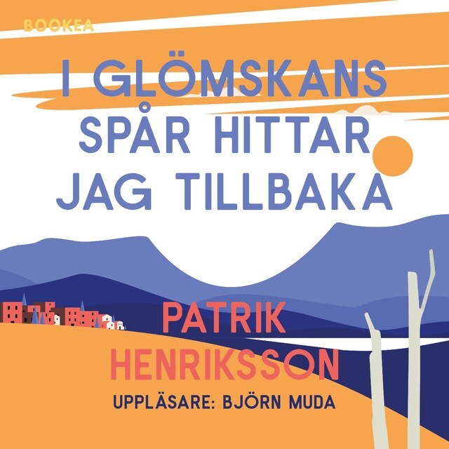 Book cover for I glömskans spår hittar jag tillbaka