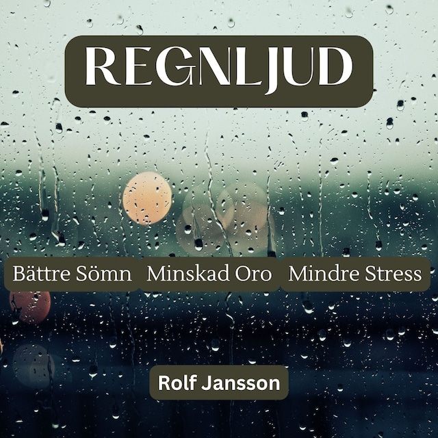 Okładka książki dla REGNLJUD - för bättre sömn, minskad oro och mindre stress