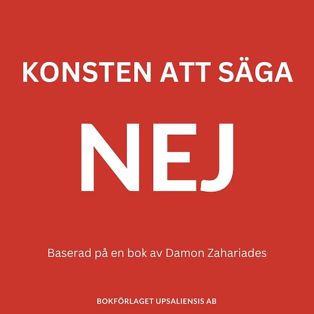 Book cover for Konsten att säga NEJ