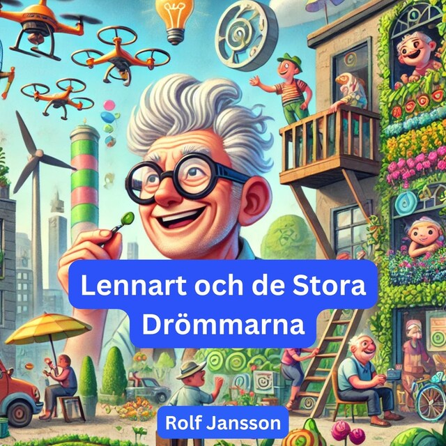 Book cover for Lennart och de stora drömmarna