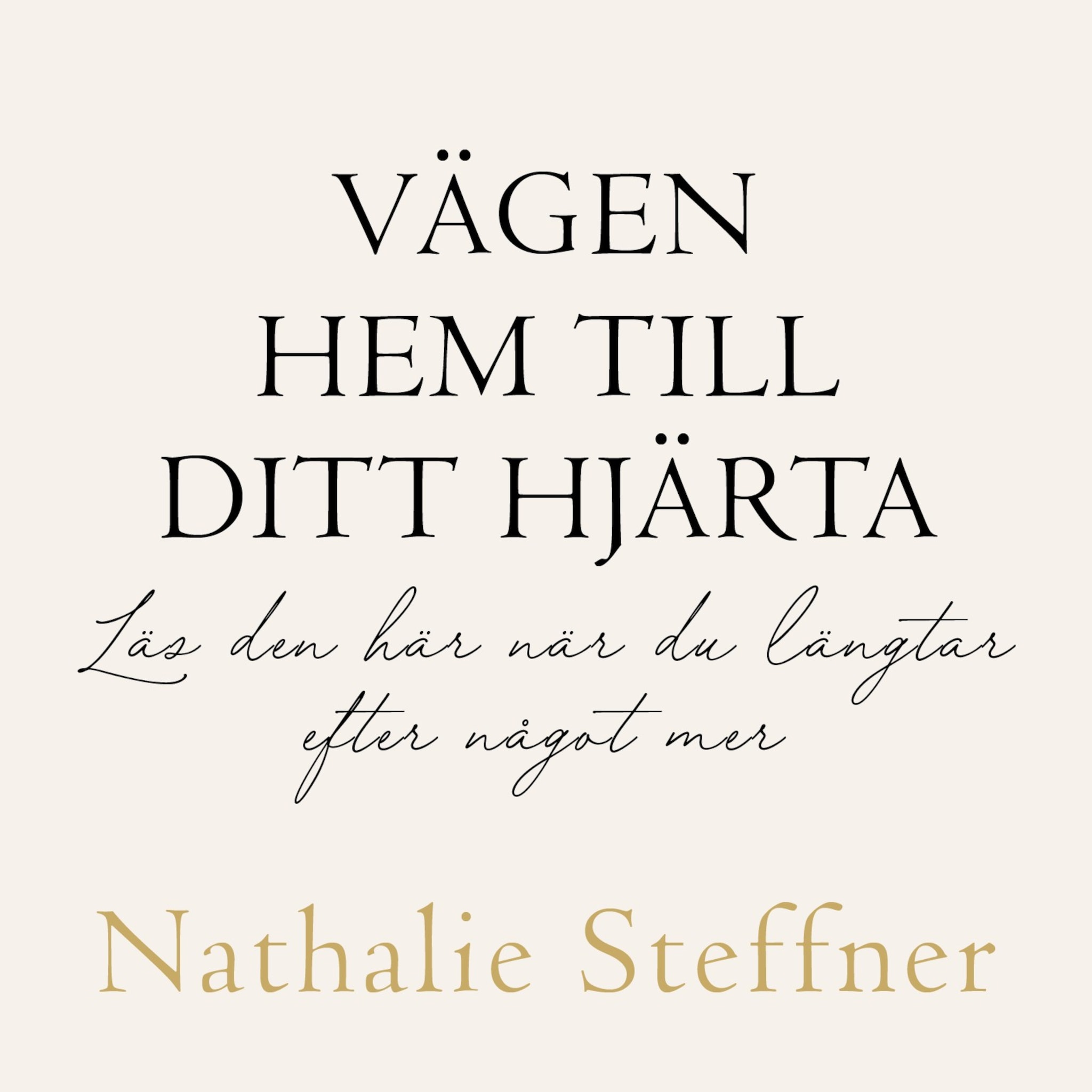 Vägen hem till ditt hjärta