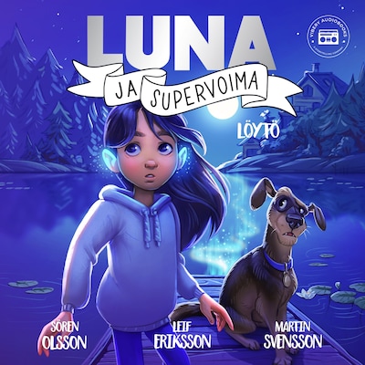 Luna ja supervoima - Löytö