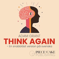 Think Again : En snabbläst version på svenska
