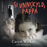 Si unnskyld, pappa