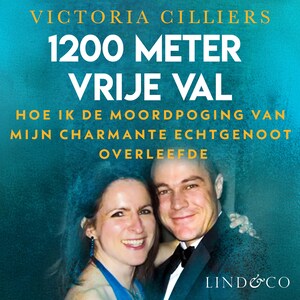 1200 meter vrije val - Hoe ik de moordpoging van mijn charmante echtgenoot overleefde - luisterboek