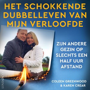 Het schokkende dubbelleven van mijn verloofde - luisterboek