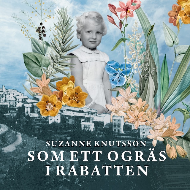 Book cover for Som ett ogräs i rabatten