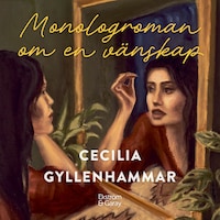 Monologroman om en vänskap
