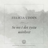 Se oss i det tysta mörkret