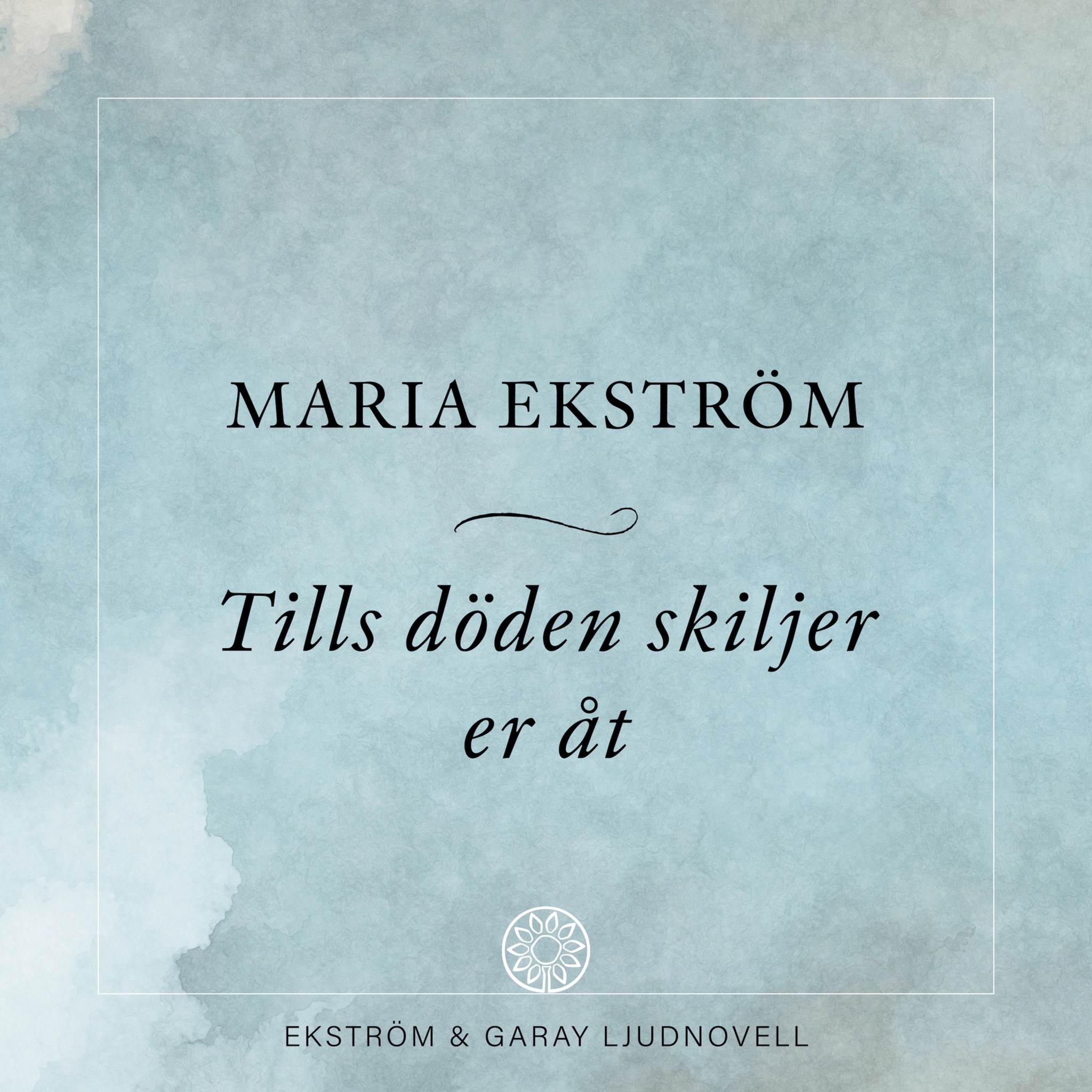 Tills döden skiljer er åt