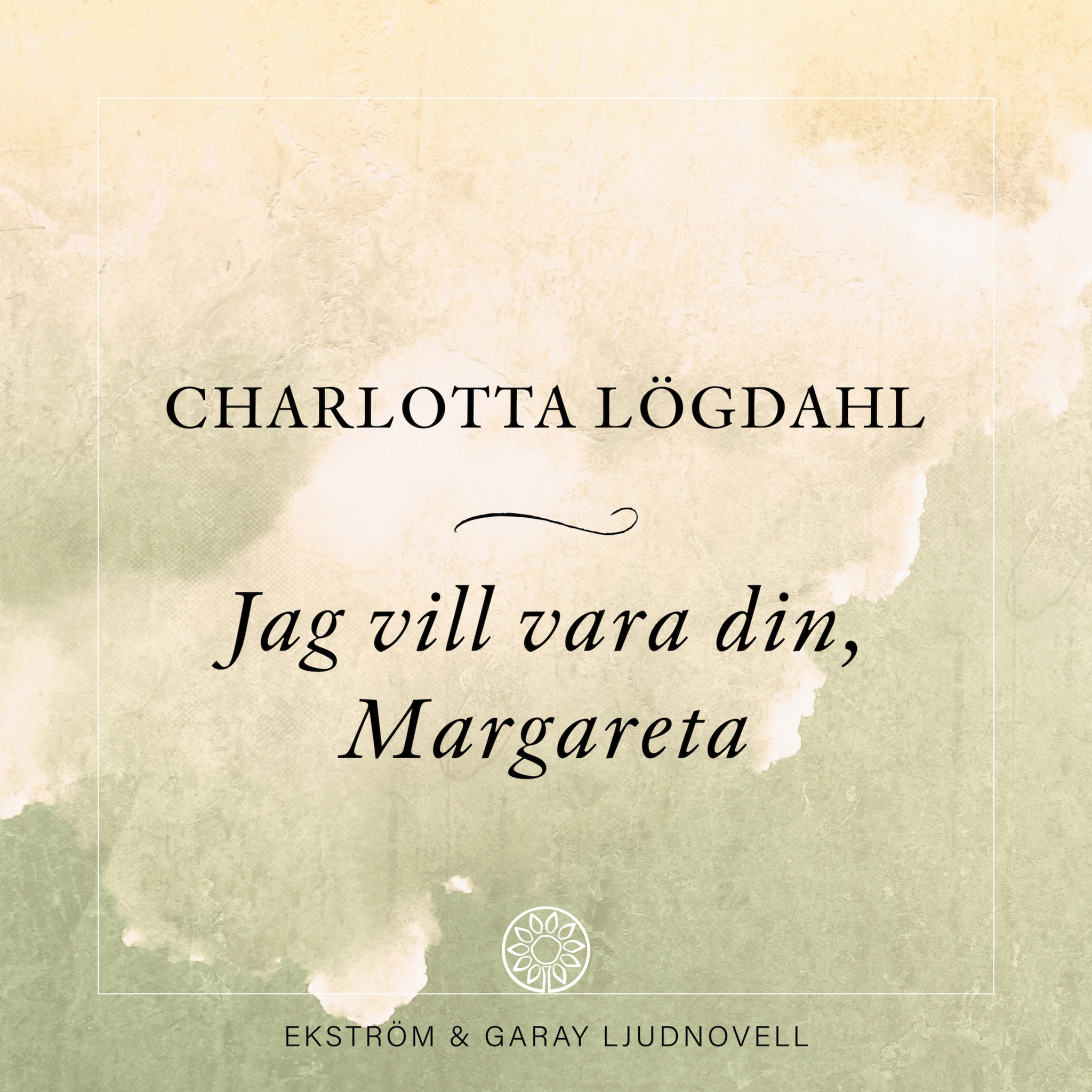 Jag vill vara din, Margareta