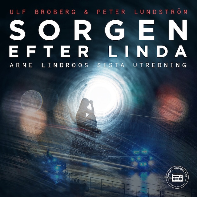 Book cover for Sorgen efter Linda: Arne Lindroos sista utredning