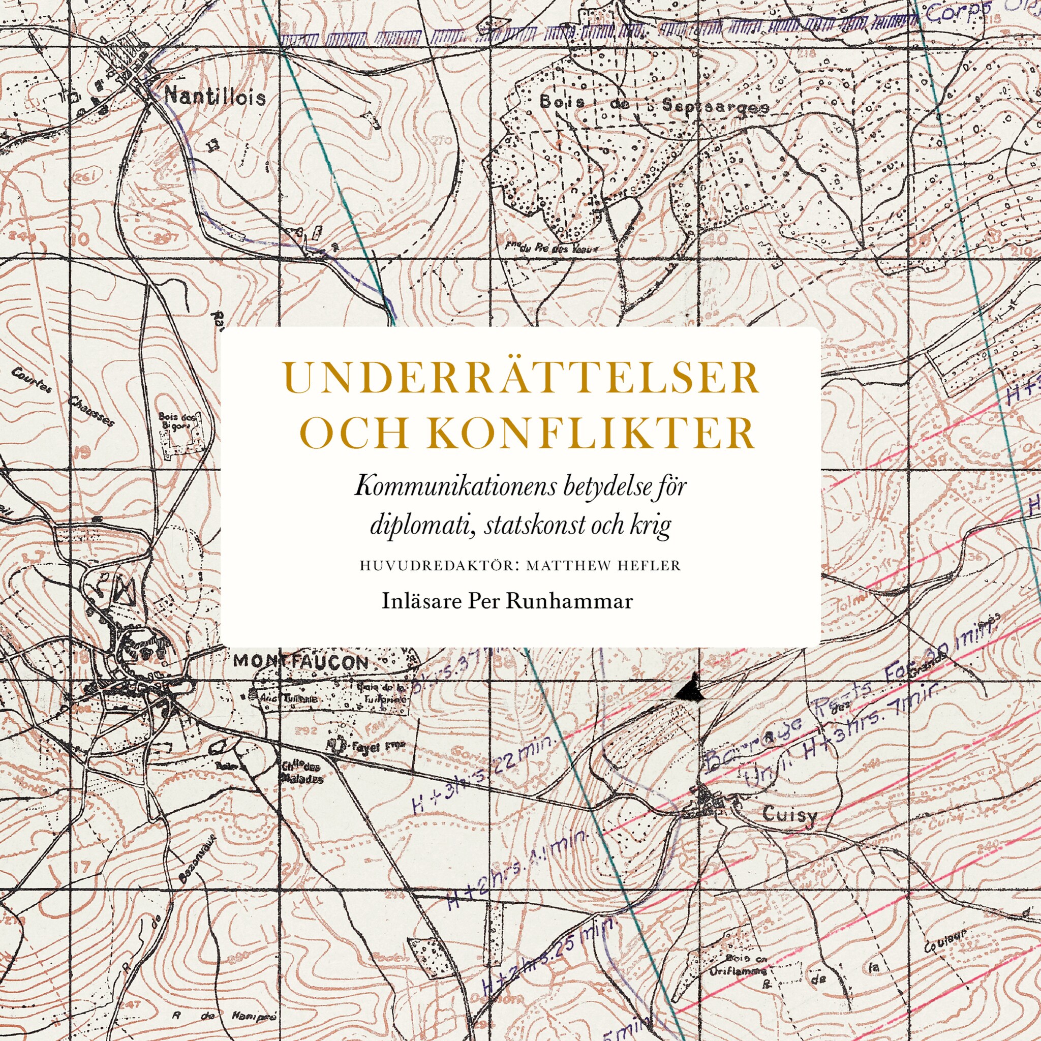 Underrättelser och konflikter