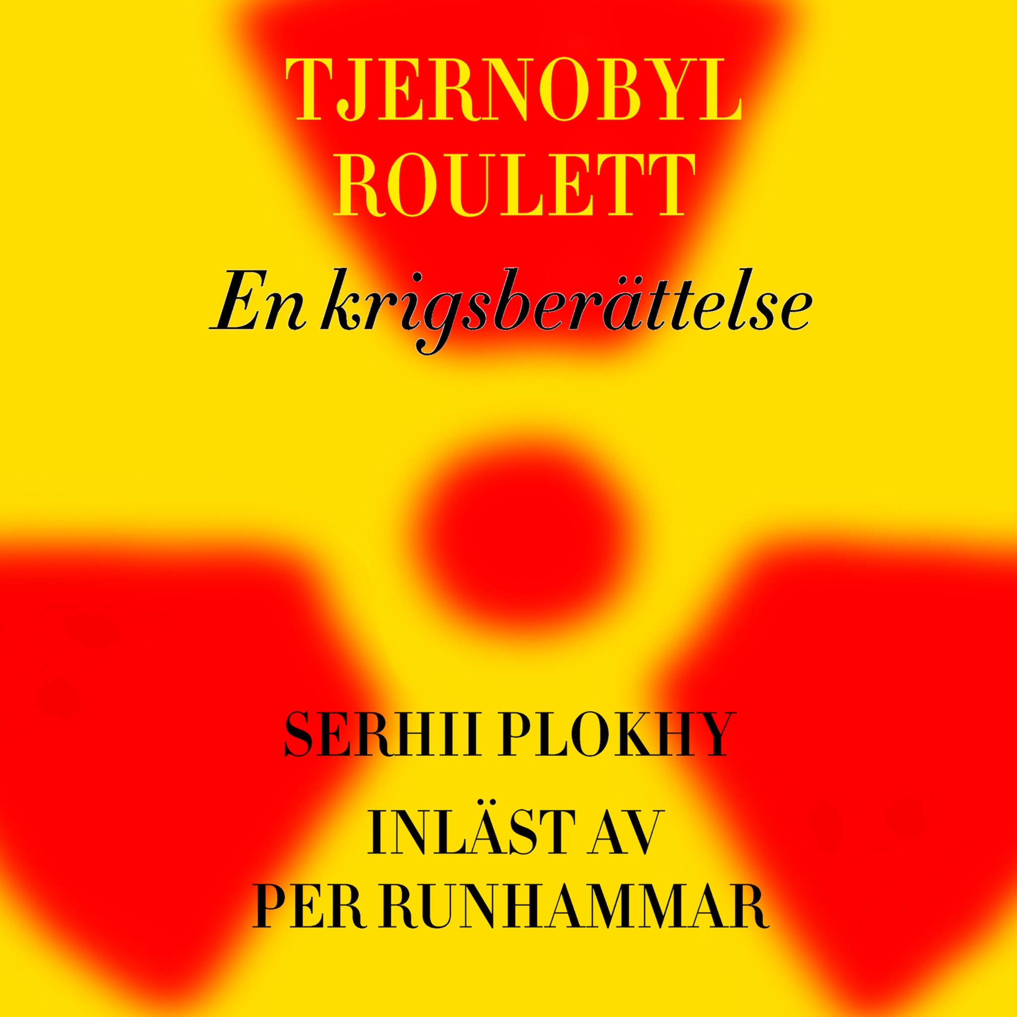 Tjernobyl roulett