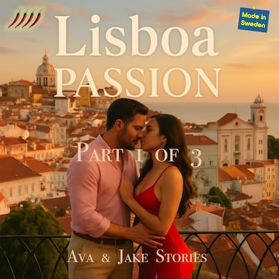 Lisboa Passion Part 1 of 3