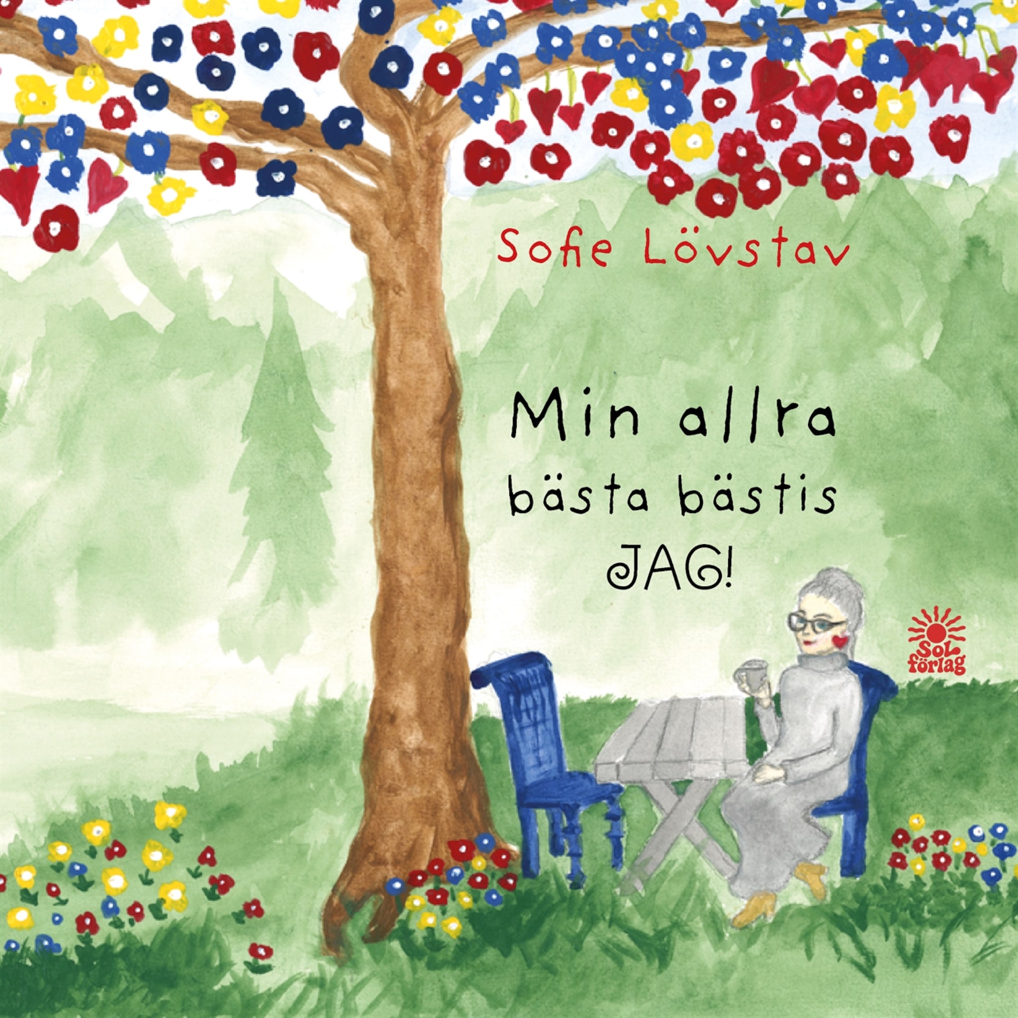 Min allra bästa bästis, jag!