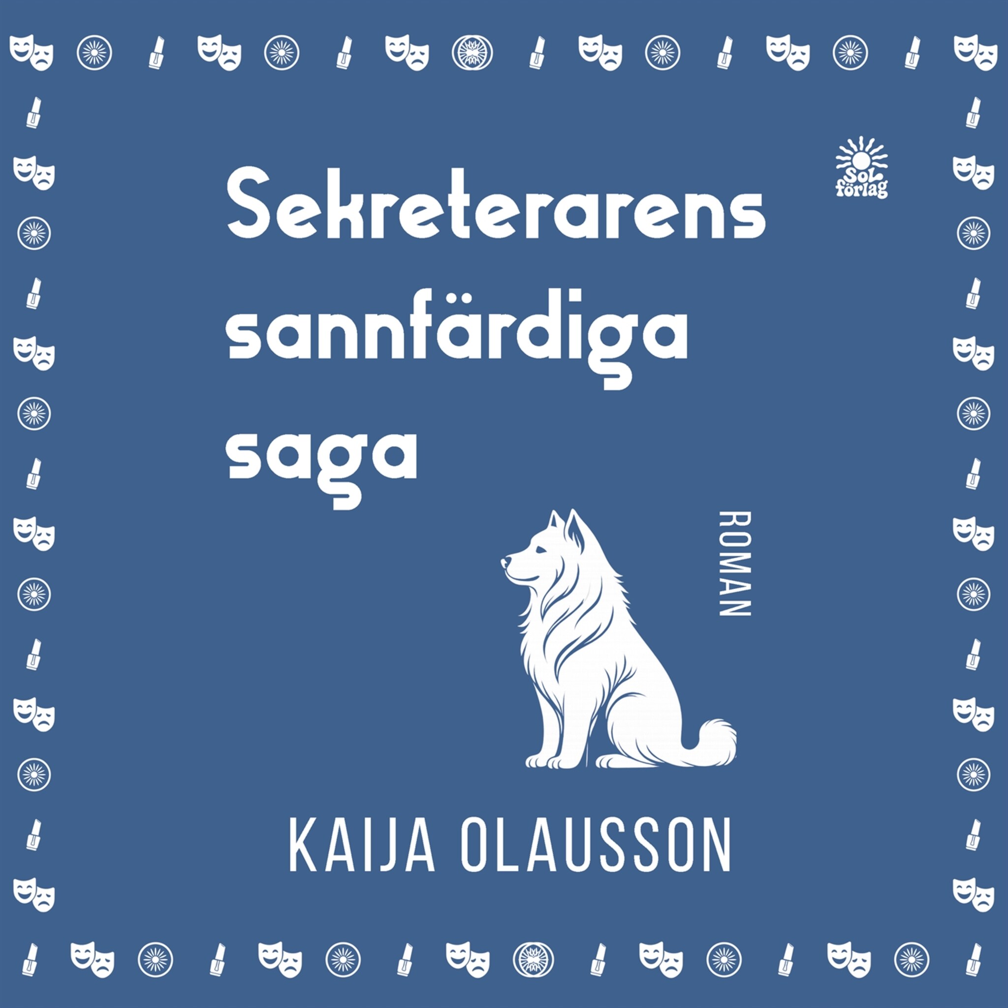 Sekreterarens sannfärdiga saga