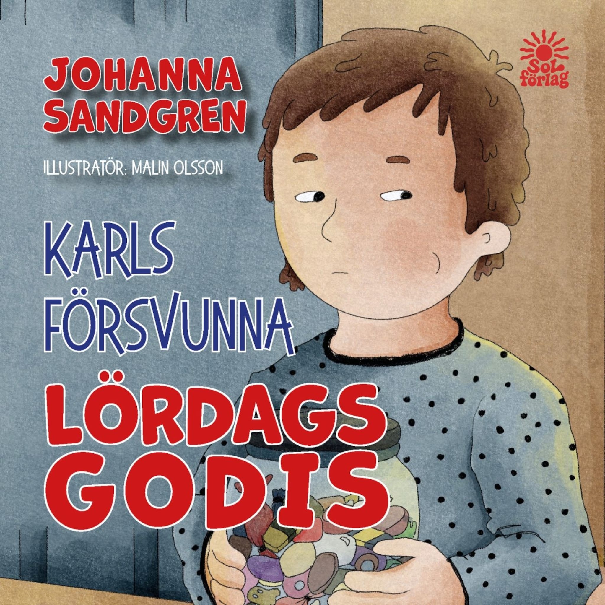 Karls försvunna lördagsgodis