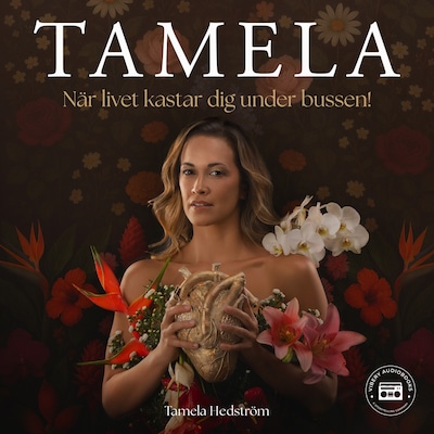TAMELA - När livet kastar dig under bussen!
