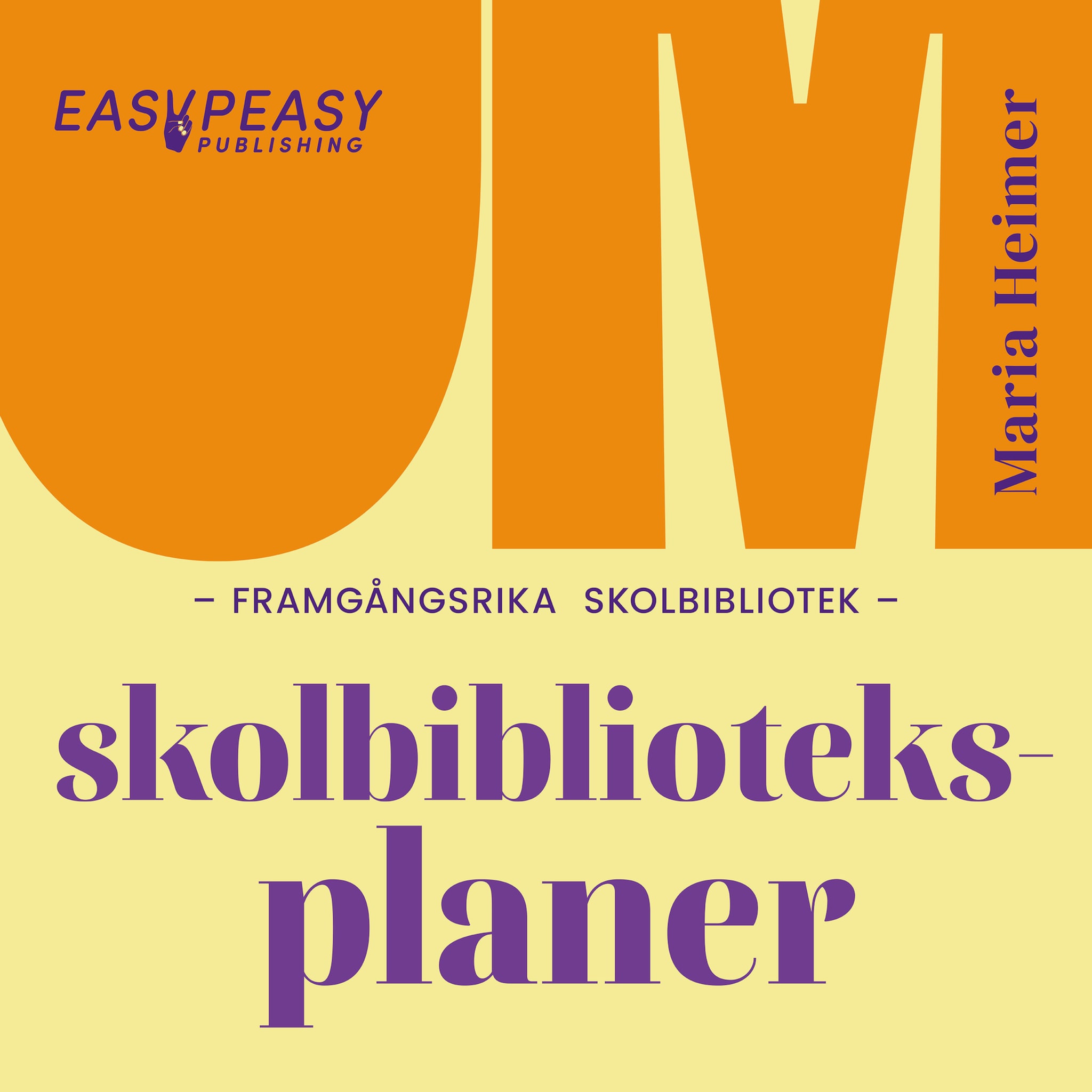 Om framgångsrika skolbibliotek : skolbiblioteksplaner