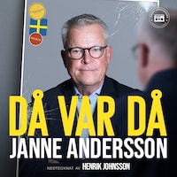 Då var då: Janne Anderssons dagbok som förbundskapten