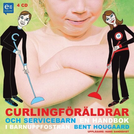 Curlingföräldrar och Servicebarn bookCoverFor