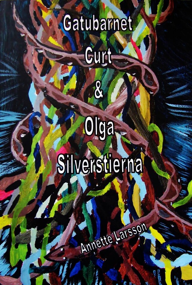 Kirjankansi teokselle Gatubarnet Curt & Olga Silverstierna