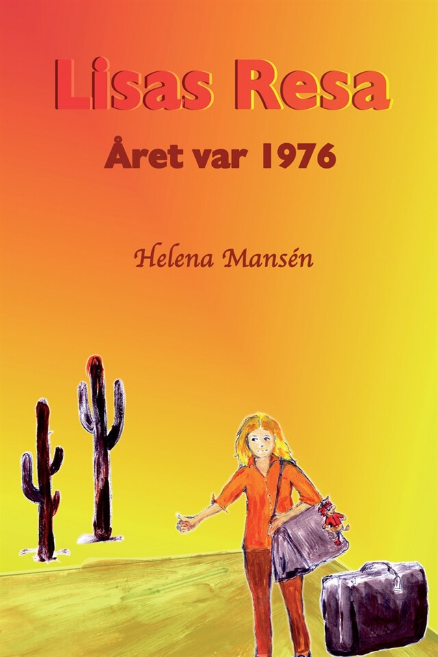 Boekomslag van Lisas Resa. Året var 1976.