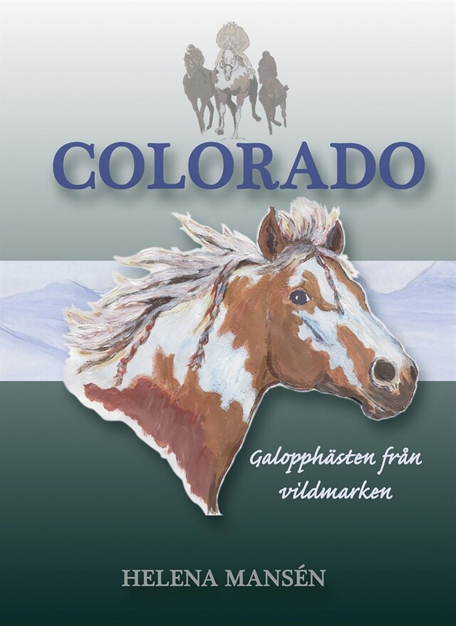 Bogomslag for COLORADO, Galopphästen från vildmarken