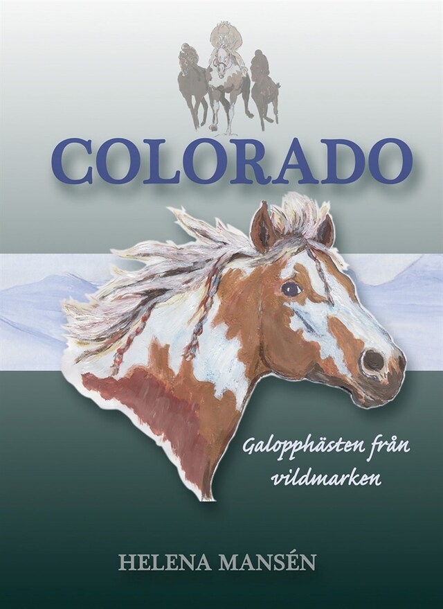 Book cover for COLORADO, Galopphästen från vildmarken