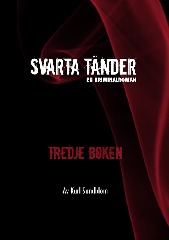 Book cover for Svarta tänder-Tredje boken