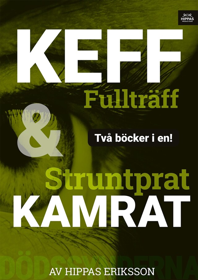 Kirjankansi teokselle Keff fullträff / Struntprat kamrat