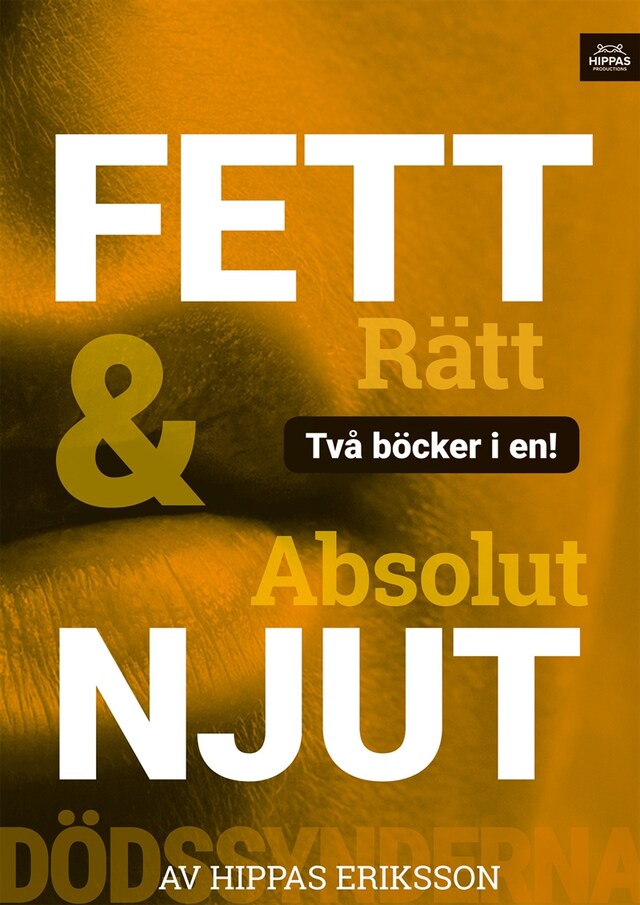 Couverture de livre pour Absolut njut / Fett rätt