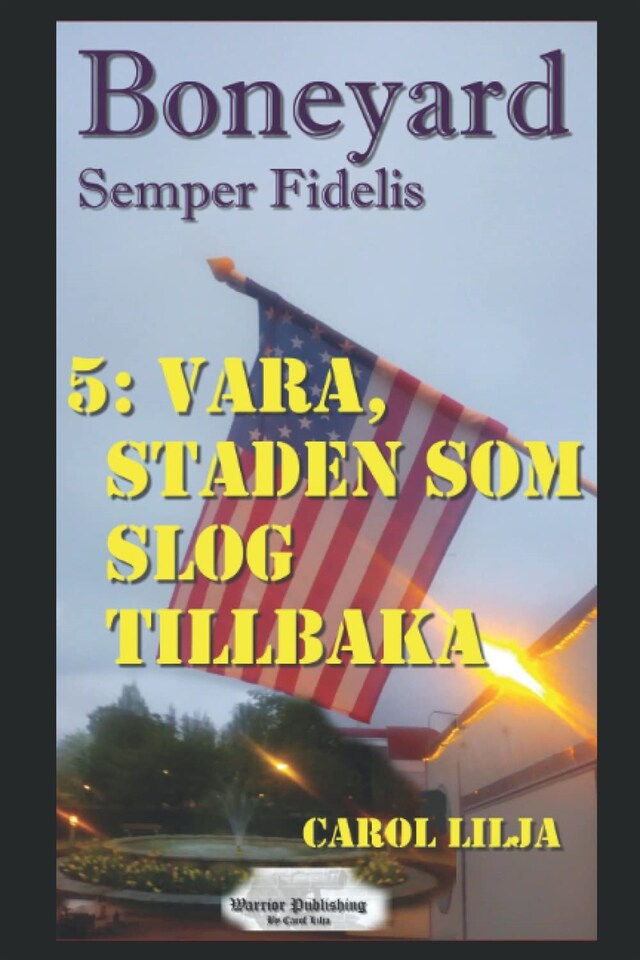 Buchcover für Boneyard 5: Vara, staden som slog tillbaka