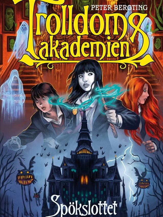 Book cover for Trolldomsakademien. Spökslottet