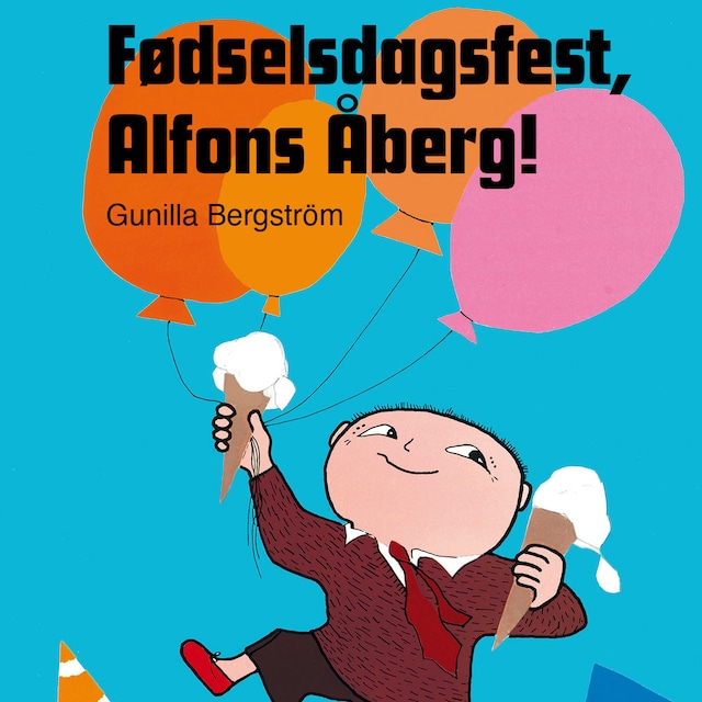 Book cover for Fødselsdagsfest, Alfons Åberg!