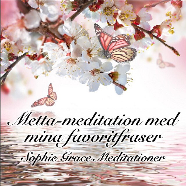 Okładka książki dla Metta-meditation med mina favoritfraser