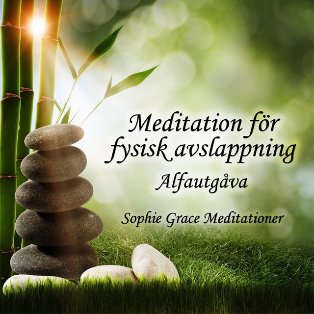 Book cover for Meditation för fysisk avslappning. Alfautgåva