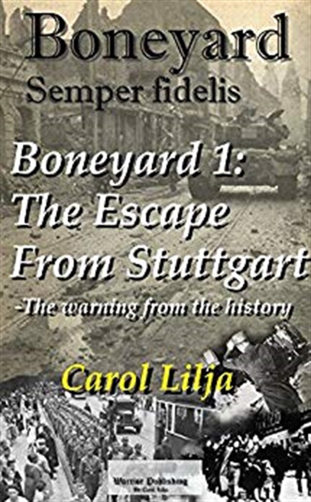 Copertina del libro per Boneyard 1-The escape from Stuttgart