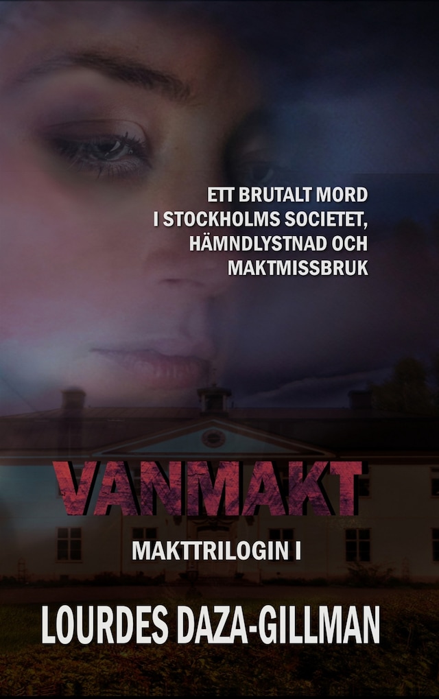 Portada de libro para Vanmakt - Makttrilogin Bok 1