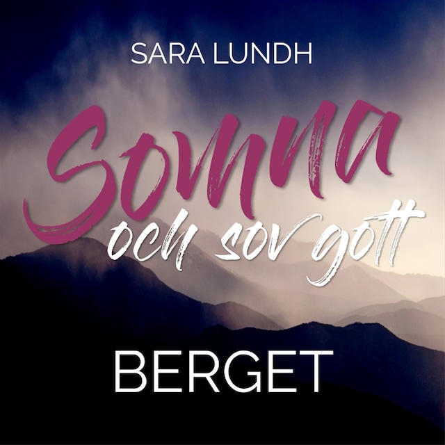 Bokomslag för Somna och sov gott - Berget