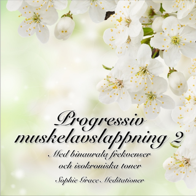 Book cover for Progressiv muskelavslappning 2. Med binaurala frekvenser och isokroniska toner