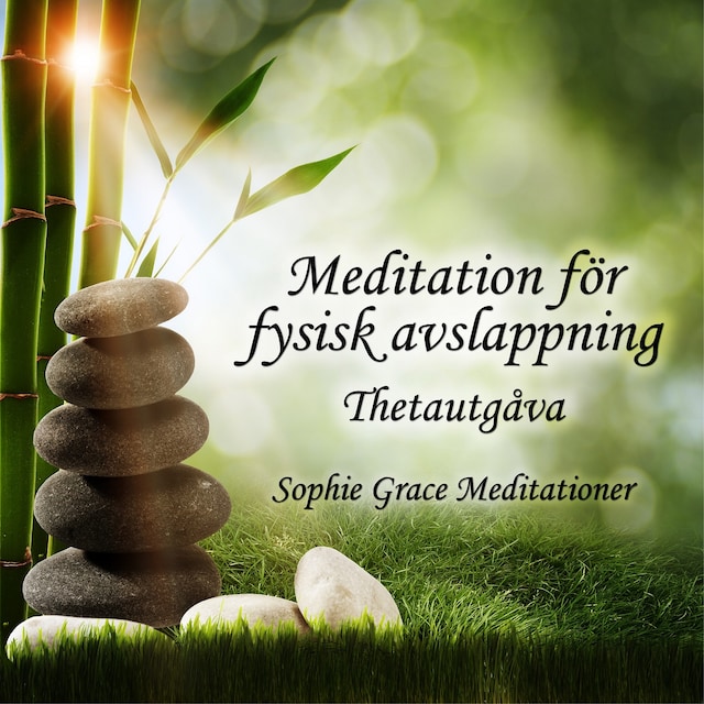 Book cover for Meditation för fysisk avslappning. Thetautgåva