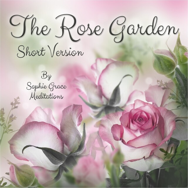 Book cover for The Rose Garden. Short Version