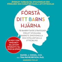 Förstå ditt barns hjärna
