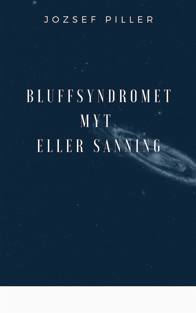 Book cover for Bluffsyndromet - Myt eller sanning