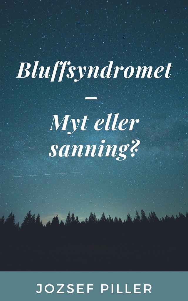 Book cover for Bluffsyndromet – Myt eller sanning?