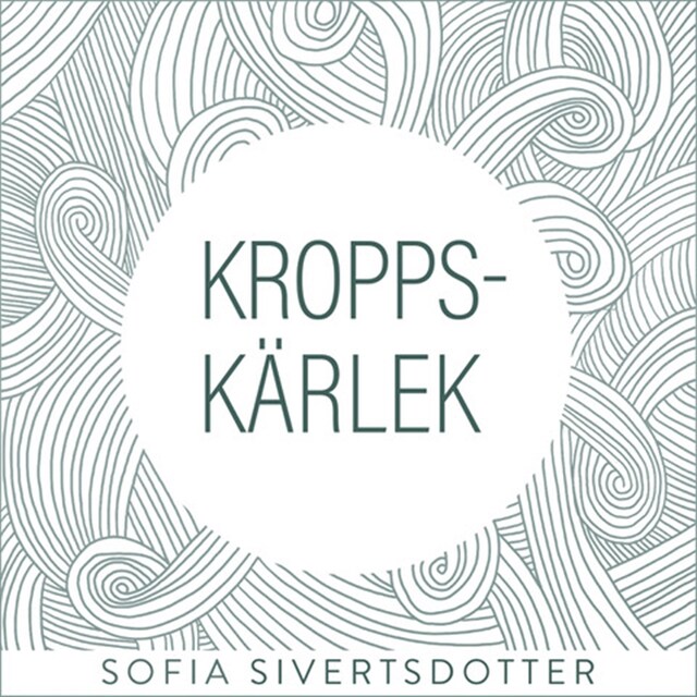 Book cover for Kroppskärlek - meditation