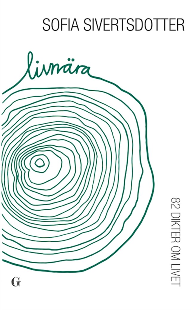 Book cover for Livnära - 82 dikter om livet